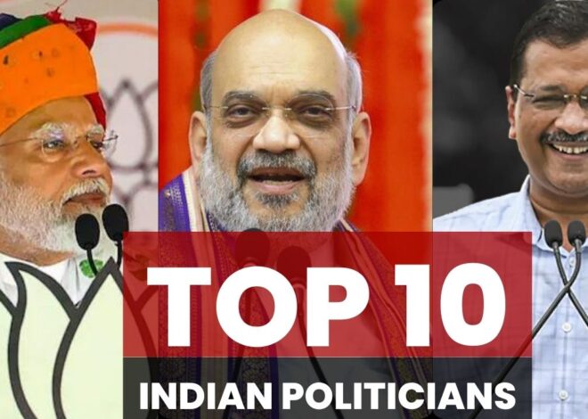 Top 10 Best Indian Politicians in 2024