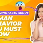 15 Amazing Facts About Human Behavior You Must Know