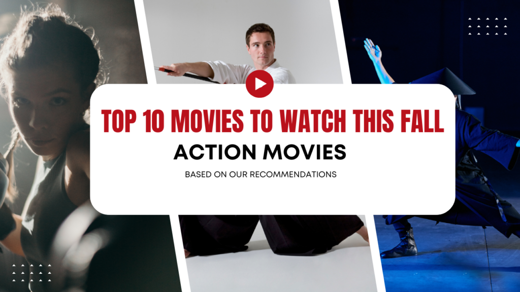 Top 10 Movies to Watch This Fall